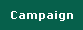 campaign